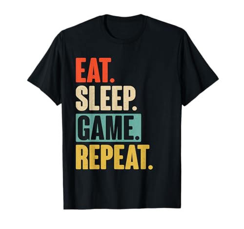Eat Sleep Game Repeat - Funny Retro Video Gaming Gamer T-Shirt