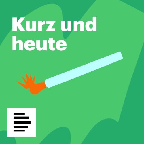 『Kurz und Heute - Deutschlandfunk Nova』のカバーアート