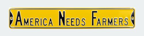 AMERICA NEEDS FARMERS Iowa By Authentic Street Signs