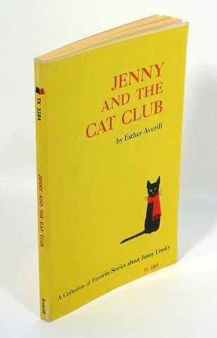 Jenny and the cat club: A collection of favorite stories about Jenny Linsky