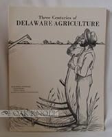 Three centuries of Delaware agriculture B0007AMCXG Book Cover