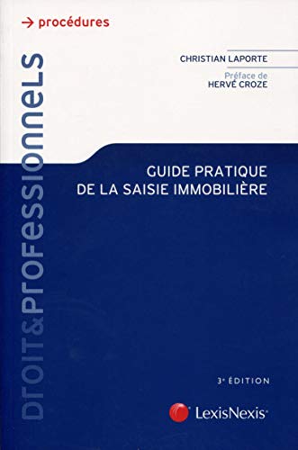 Télécharger Guide pratique de la saisie immobilière Livre PDF Gratuit