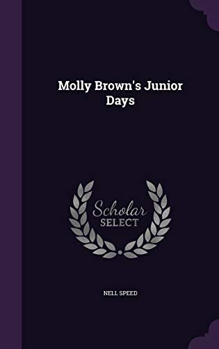 Molly Brown's Junior Days 134258032X Book Cover