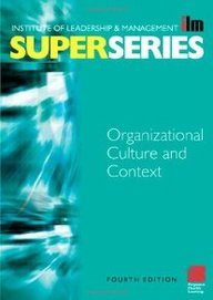 Buy Organisational Culture and Context (ILM Super Series) โ BookShops.in