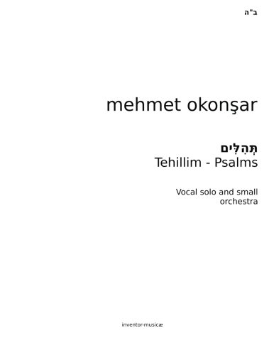 CREATESPACE Tehillim-Psalms: Six Psalms for Vocal and small orchestra