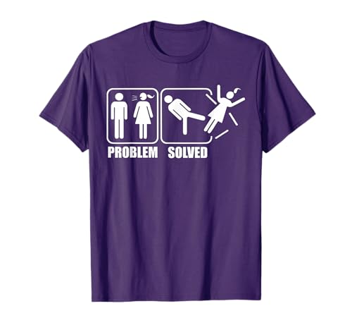 Funny Problem Solved - Problem Solved Sarcastic Saying T-Shirt