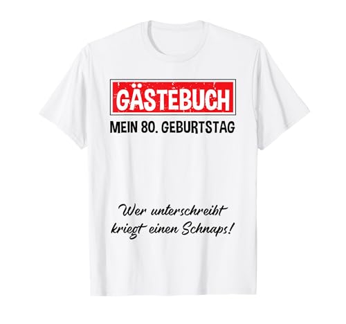 Libro de visitas para fiesta de 80 cumpleaños para diferenciar 80 años Camiseta