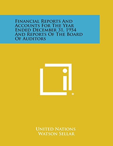 Financial Reports and Accounts for the Year Ended December 31, 1954 and Reports of the Board of Auditors