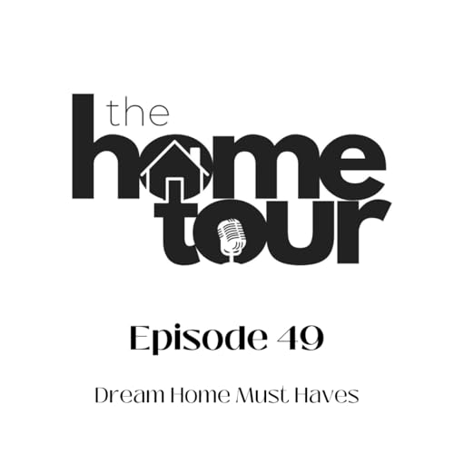 Dream Home Must Haves