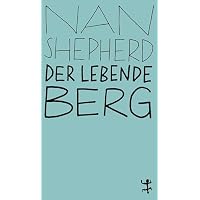 Der lebende Berg