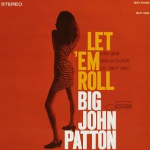 JOHN PATTON BIG JOHN PATTON - Let 'Em Roll - Disque CD