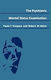 The Psychiatric Mental Status Examination