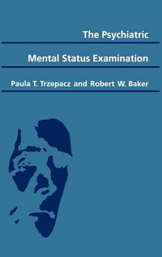 The Psychiatric Mental Status Examination
