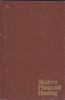 Hardcover Modern Pheasant Hunting Book