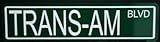 Metal Street Sign Trans-am Blvd