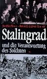  Stalingrad und die Verantwortung des Soldaten