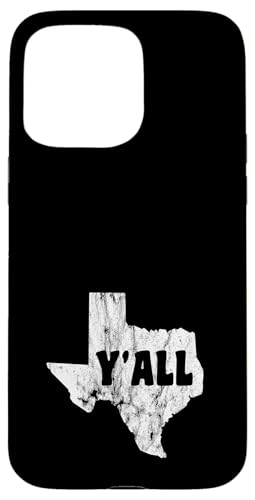 Funny Y'All Texas - Dallas Austin San Antonio Fort Worth Coque pour iPhone 15 Pro Max
