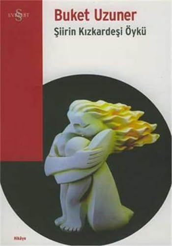 Şiirin Kızkardeşi Öyküsü