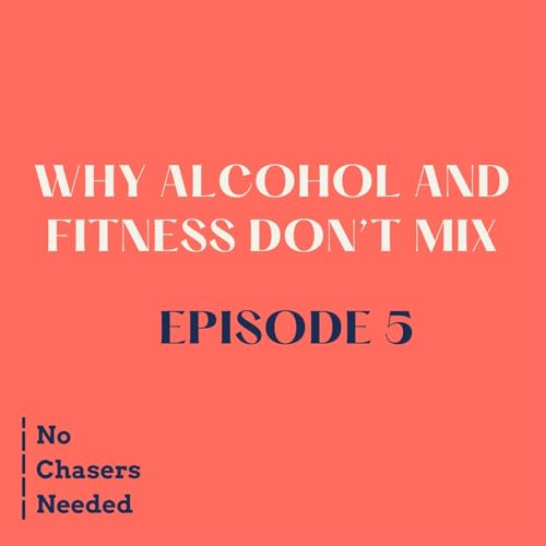 Why alcohol and fitness don't mix