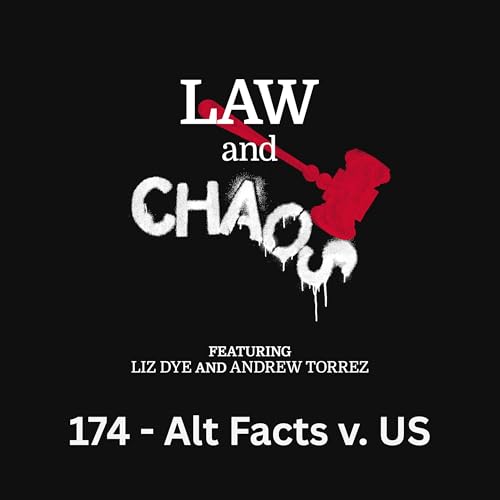 Ep 174 — Alternative Facts Emergency Podcast Por arte de portada
