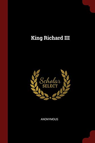 King Richard III King Richard III