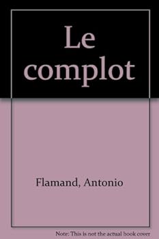 Paperback Le complot (French Edition) [French] Book