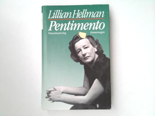 Pentimento. Erinnerungen