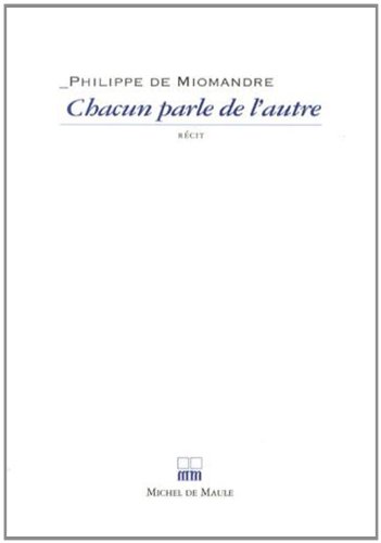 Chacun parle de l'autre