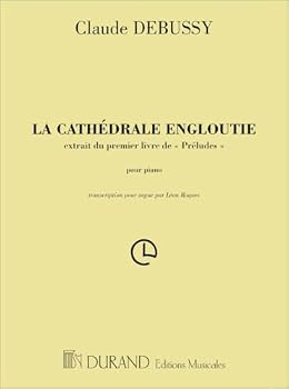 Paperback LA CATHEDRALE ENGLOUTIE TRANSCRITPION POUR ORGUE ORGUE [French] Book