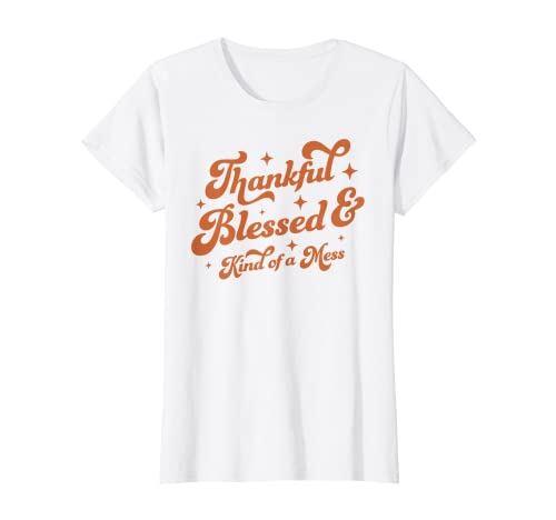 Donna Grato benedetto e tipo di pasticcio - Ringraziamento grato Maglietta