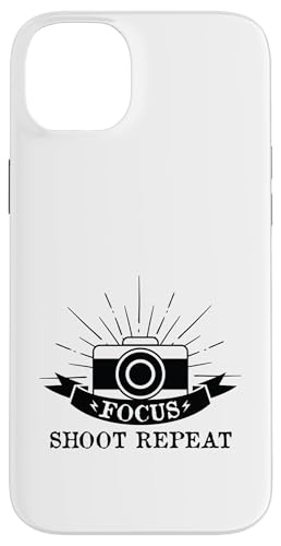 Focus Shoot Repeat Photography Camera Enthusiast Funny Click �X�}�z�P�[�X iPhone 14 Plus �p