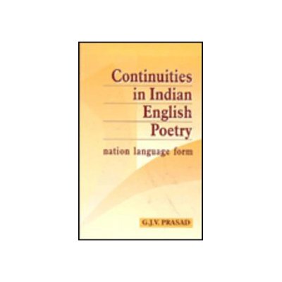 Continuities in Indian English Poetry