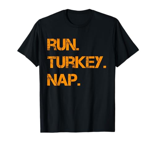 Run Turkey Nap Thanksgiving Shirt,Funny Turkey Trot Running T-Shirt