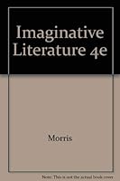 Imaginative literature : fiction, drama, poetry 4e 0155407325 Book Cover