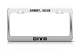 Smart, Sexy Diva Supportive Funny Custom Metal Tag License Plate Frame