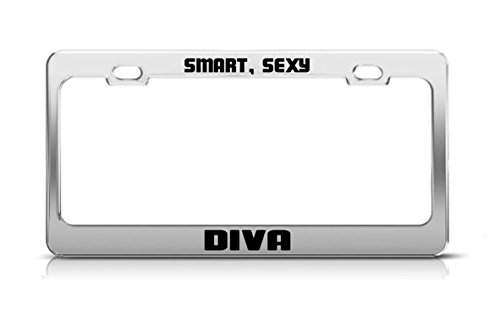 Smart, Sexy Diva Supportive Funny Custom Metal Tag License Plate Frame #TOP14