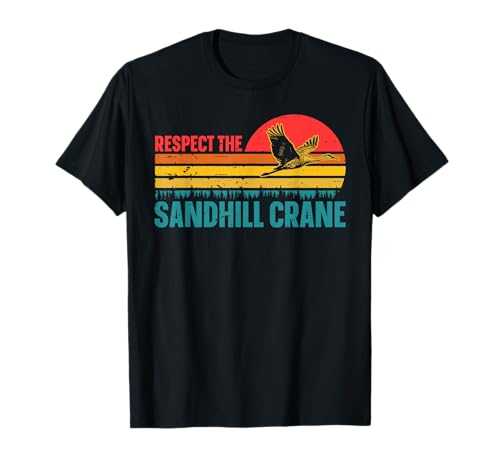Respect The Sandhill Crane - Nebraska Birding Design T-Shirt