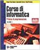 Corso di informatica. Per gli Ist. Tecnici industriali