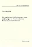  Simulation von Nichtgleichgewichtsströmungen in Düsen mit einem Finite-Elemente-Verfahren (Berichte aus der Luft- und Raumfahrttechnik)