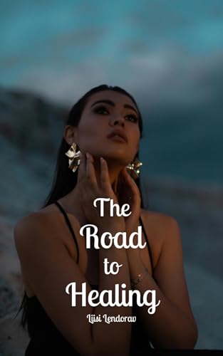 The Road to Healing (English Edition)