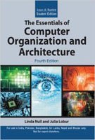 The Essentials of Computer Organization and Architecture: Linda Null ...
