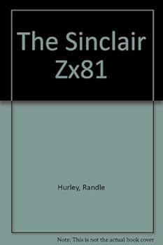 Hardcover The Sinclair Zx81 Book