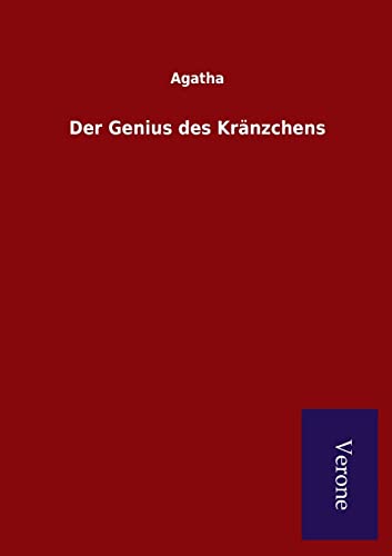 Der Genius des Kränzchens (German Edition)