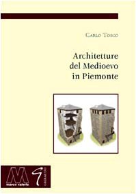 Architetture del Medioevo in Piemonte