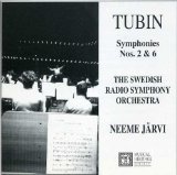 Tubin: Symphonies Nos. 2 & 6 [Audio CD]