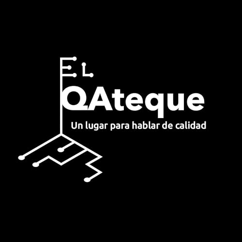 El QAteque Podcast By Guillermo Marchebout Cris Ceja & Hugo Ulloa cover art