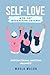Self-Love: A 30-Day Interactive Journey