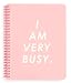 Ban.do Rough Draft Mini Spiral Notebook, 9" x 7" with Pockets and 160 Lined Pages, I am very busy