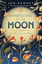 Featured Edition Livre Audio Manifesting by the Moon: A Guide to Lunar Magic 2026