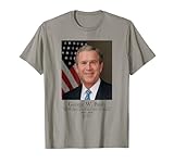 George W. Bush Portrait - 43rd U.S. President T-Shirt